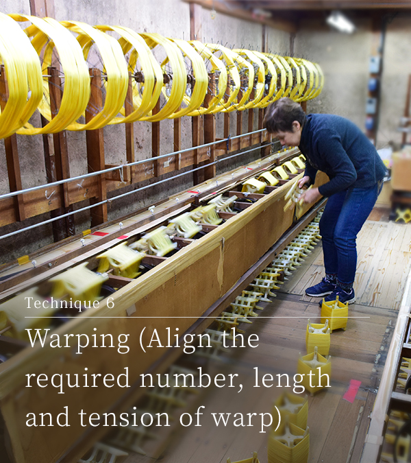 Technique 6 Warping (Align the required number, length and tension of warp)